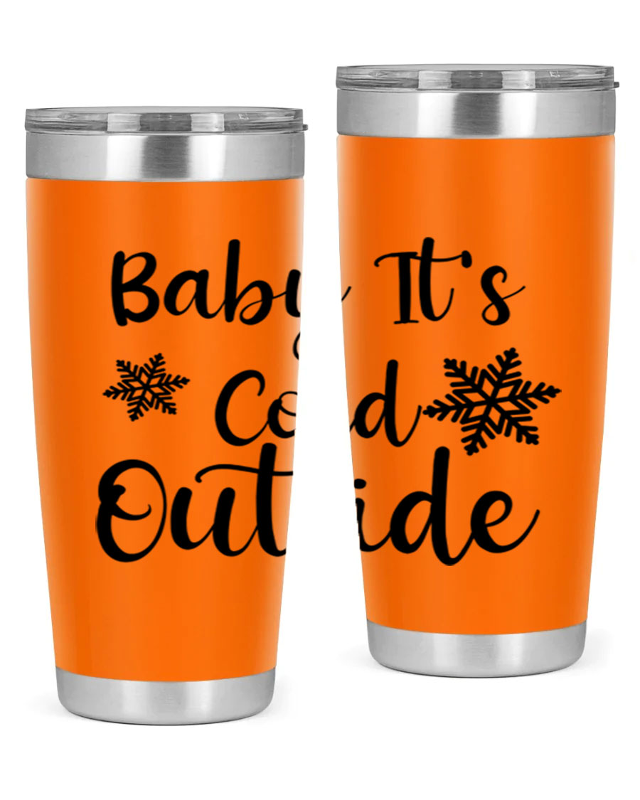 Baby It's Cold Outside 20oz stainless steel tumbler with a winter-themed design, featuring a drink-thru lid.