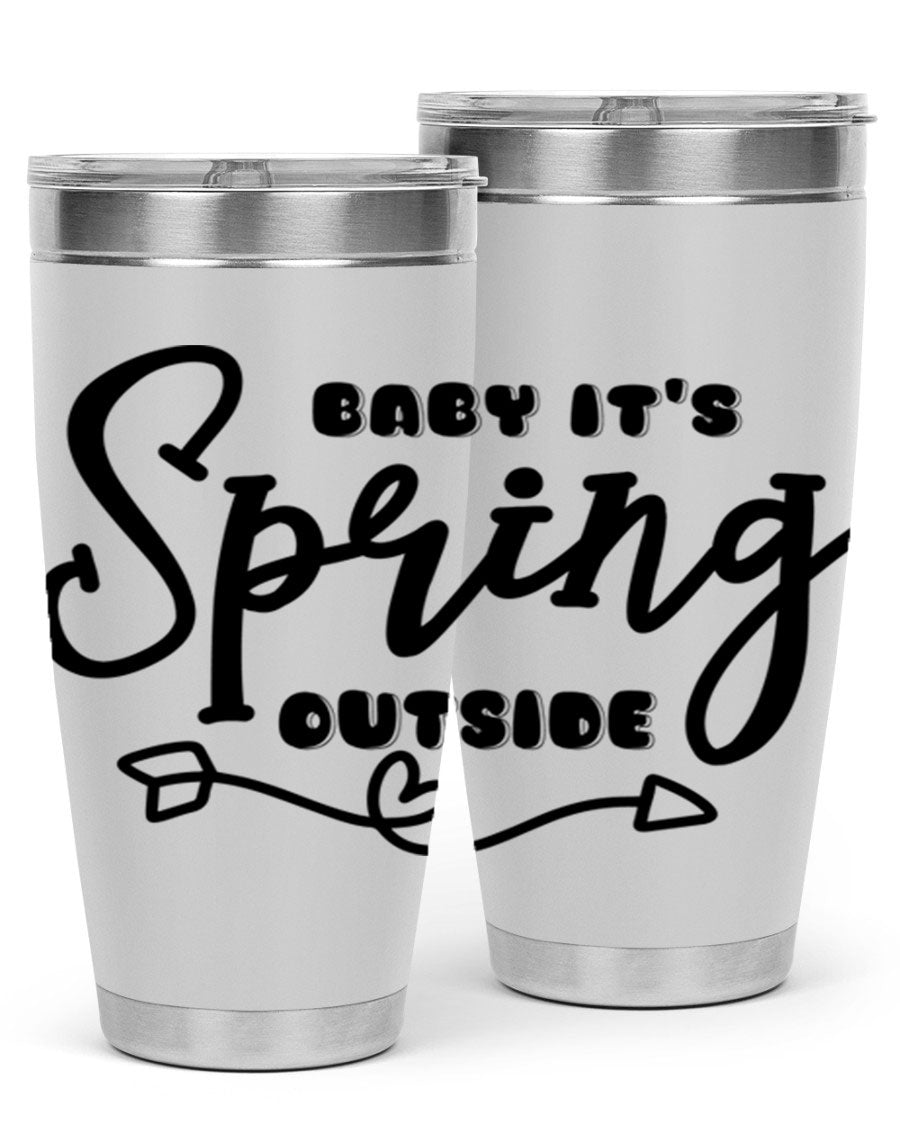 Baby It's Spring Outside25# Tumbler in stainless steel with vibrant spring-themed design, showcasing its double wall vacuum insulation.