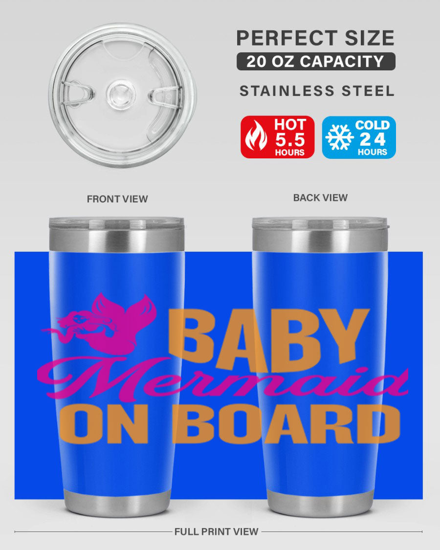 Baby Mermaid On Board 22oz tumbler featuring a whimsical mermaid design, double wall vacuum insulation, and a convenient drink-thru lid.