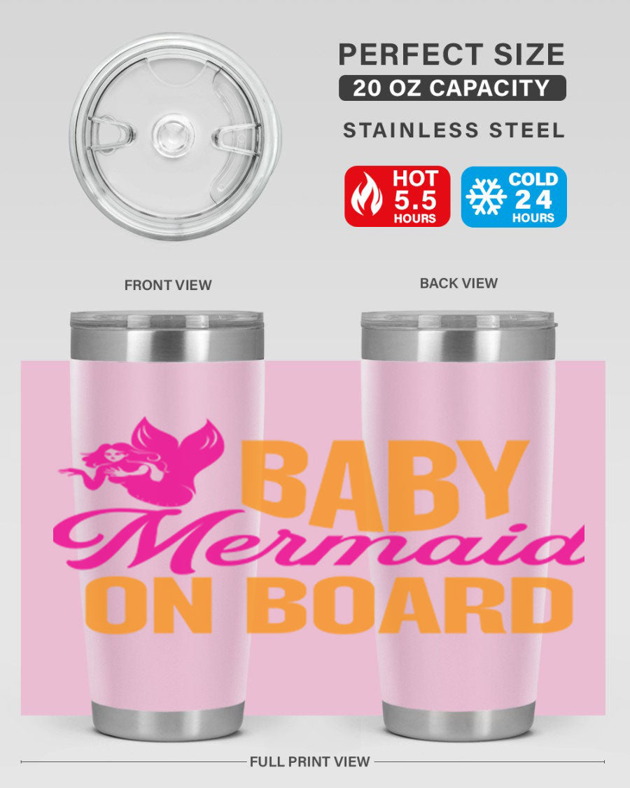 Baby Mermaid On Board 22oz tumbler featuring a whimsical mermaid design, double wall vacuum insulation, and a convenient drink-thru lid.