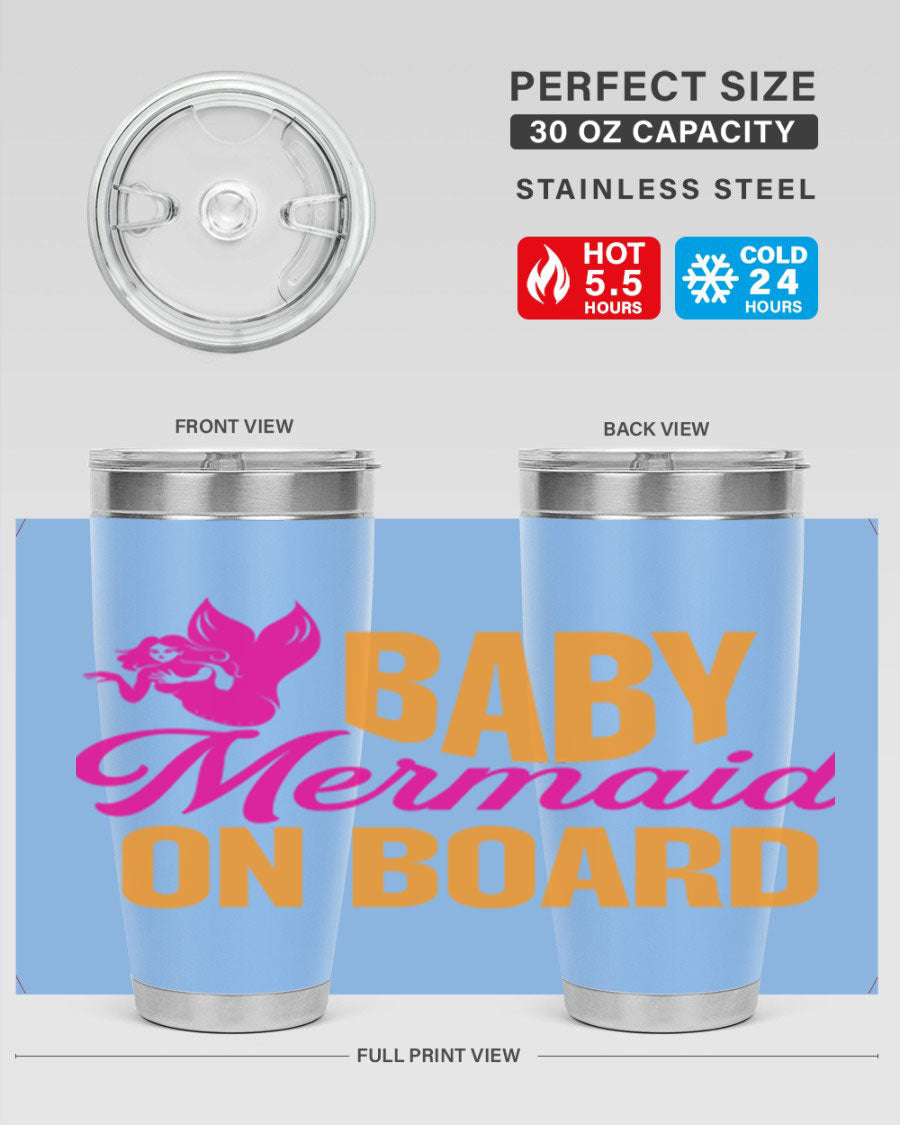 Baby Mermaid On Board 22oz tumbler featuring a whimsical mermaid design, double wall vacuum insulation, and a convenient drink-thru lid.