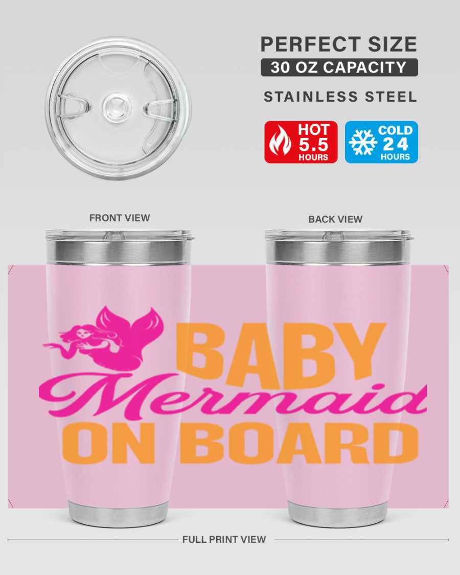 Baby Mermaid On Board 22oz tumbler featuring a whimsical mermaid design, double wall vacuum insulation, and a convenient drink-thru lid.