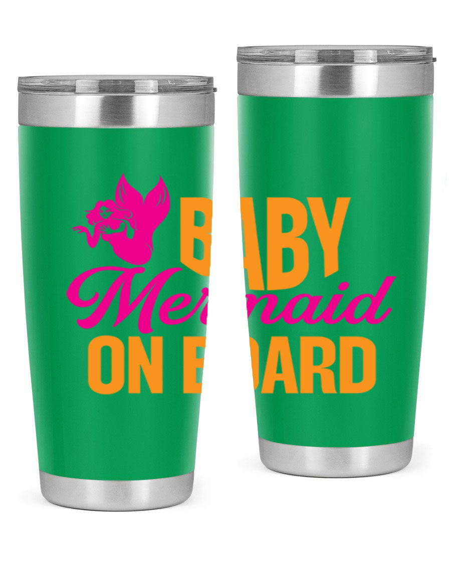 Baby Mermaid On Board 22oz tumbler featuring a whimsical mermaid design, double wall vacuum insulation, and a convenient drink-thru lid.