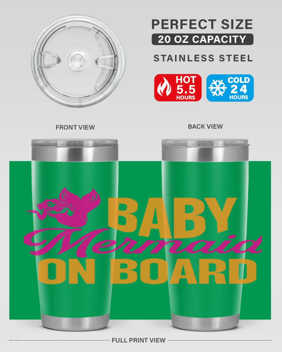 Baby Mermaid On Board 22oz tumbler featuring a whimsical mermaid design, double wall vacuum insulation, and a convenient drink-thru lid.