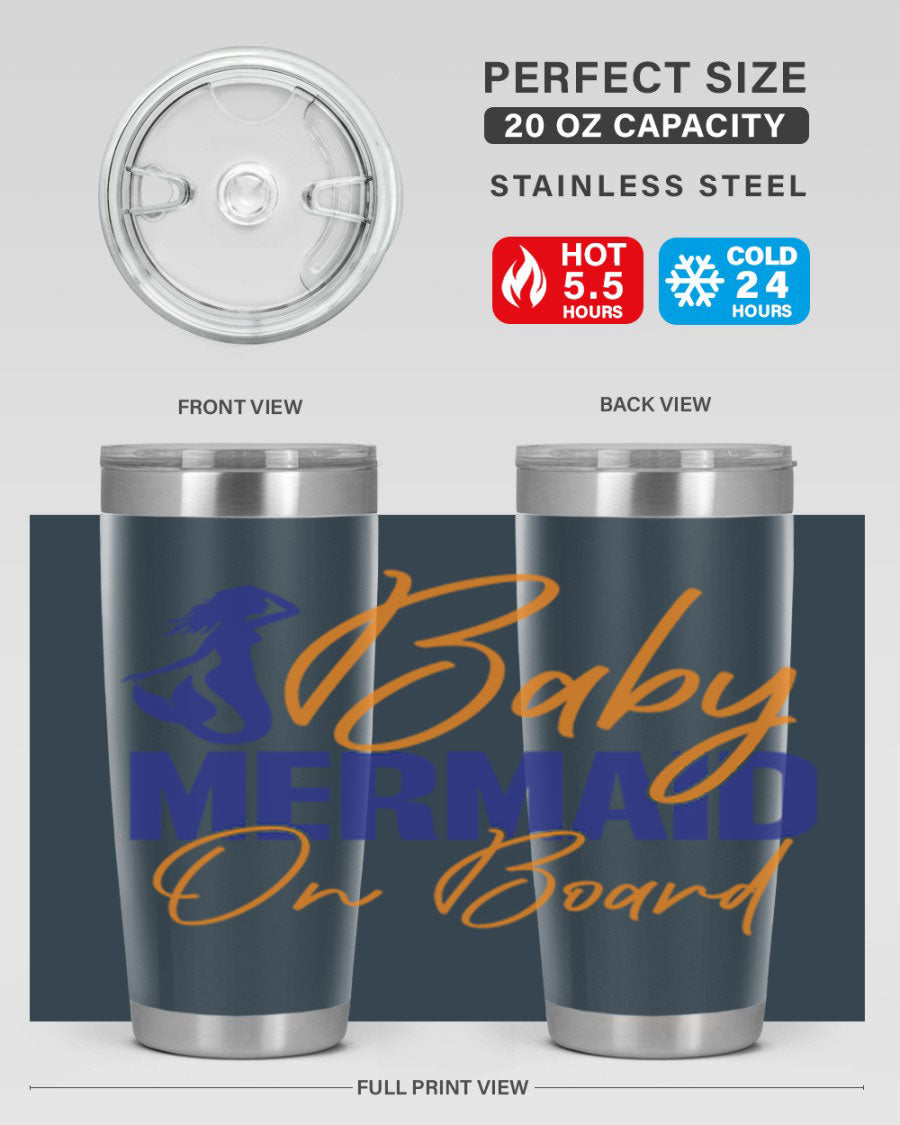 A stylish Baby Mermaid on Board 20oz tumbler featuring a whimsical mermaid design, made of stainless steel with a drink-thru lid.