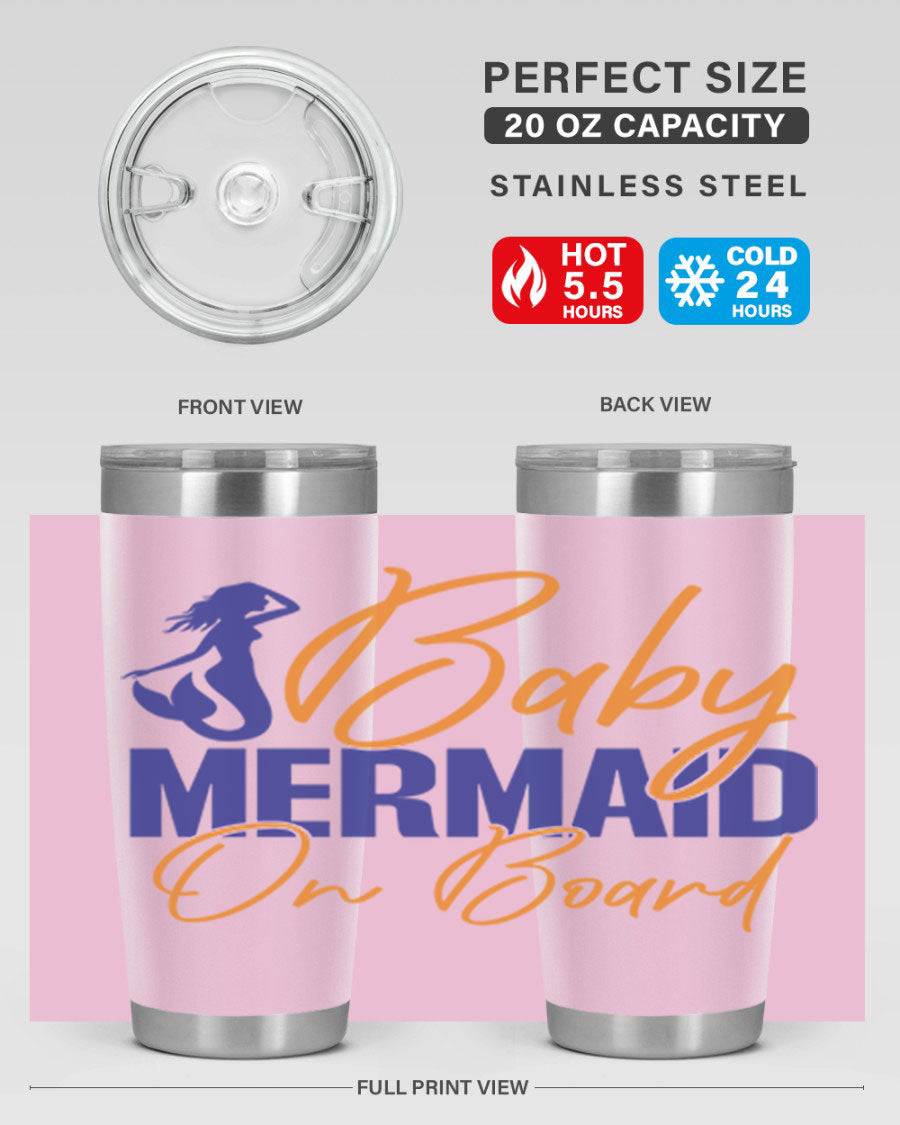 A stylish Baby Mermaid on Board 20oz tumbler featuring a whimsical mermaid design, made of stainless steel with a drink-thru lid.