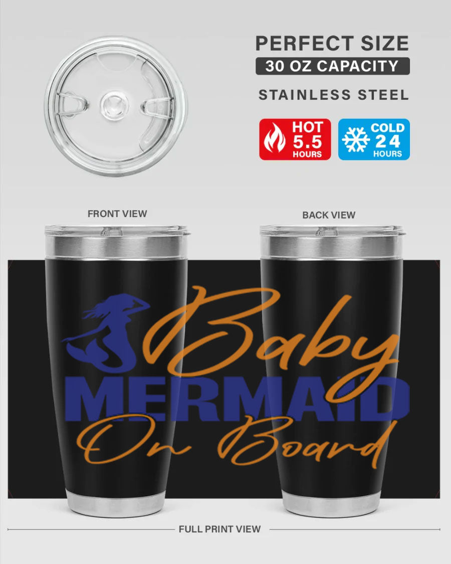 A stylish Baby Mermaid on Board 20oz tumbler featuring a whimsical mermaid design, made of stainless steel with a drink-thru lid.