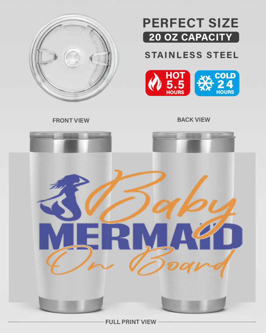 A stylish Baby Mermaid on Board 20oz tumbler featuring a whimsical mermaid design, made of stainless steel with a drink-thru lid.