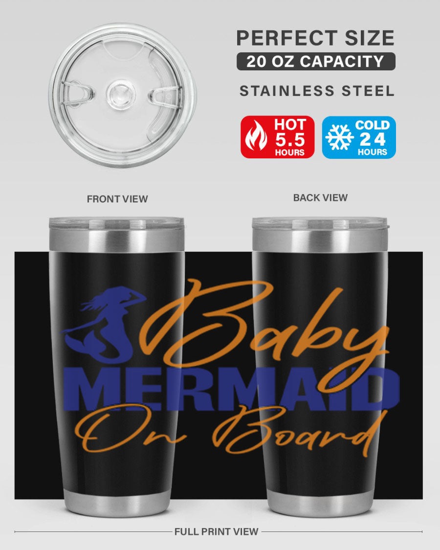 A stylish Baby Mermaid on Board 20oz tumbler featuring a whimsical mermaid design, made of stainless steel with a drink-thru lid.