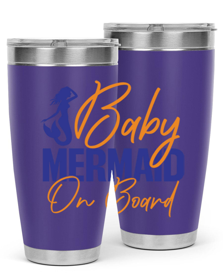 A stylish Baby Mermaid on Board 20oz tumbler featuring a whimsical mermaid design, made of stainless steel with a drink-thru lid.