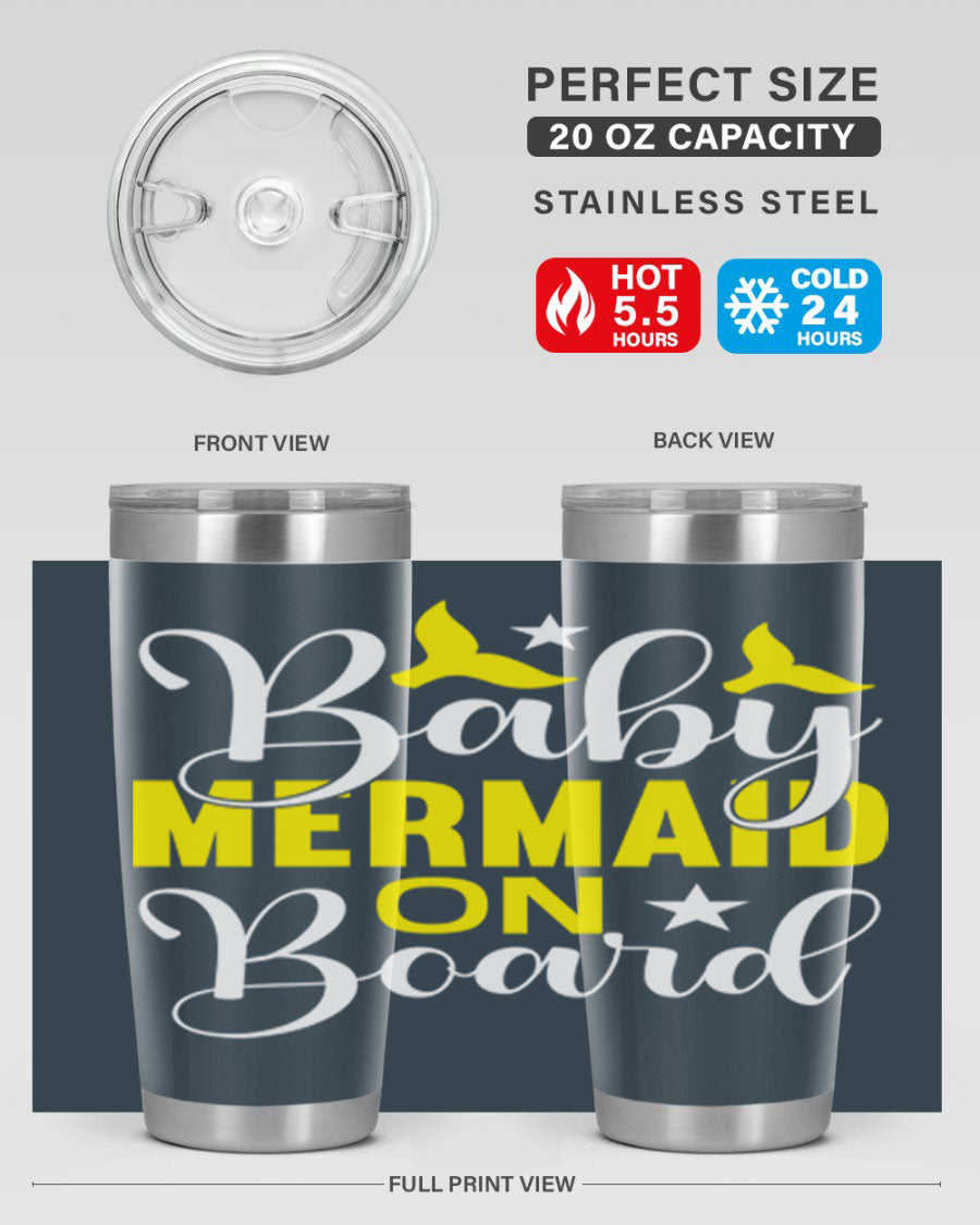 A stylish Baby Mermaid on Board tumbler featuring a whimsical mermaid design, made of stainless steel with a drink-thru lid.