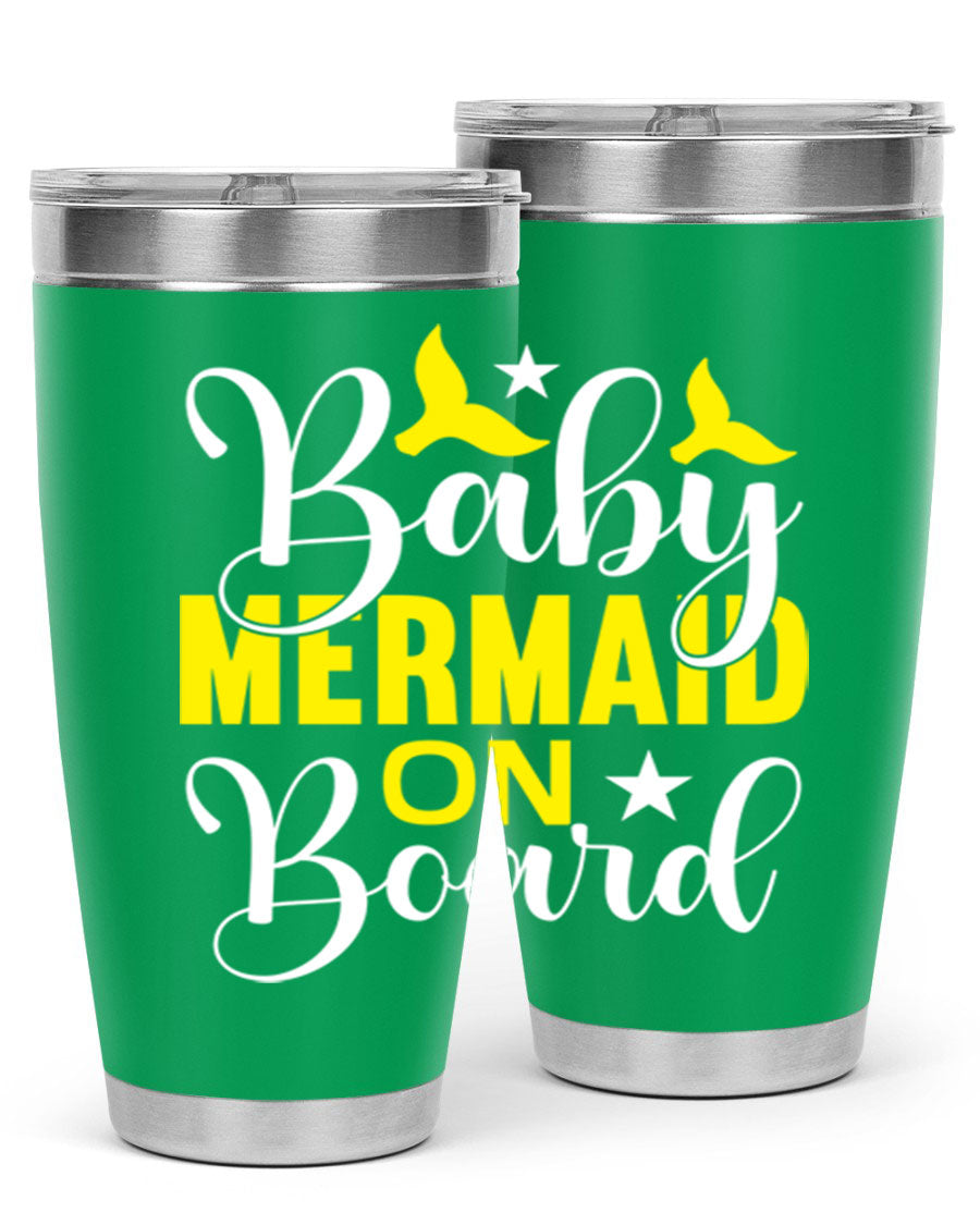 A stylish Baby Mermaid on Board tumbler featuring a whimsical mermaid design, made of stainless steel with a drink-thru lid.