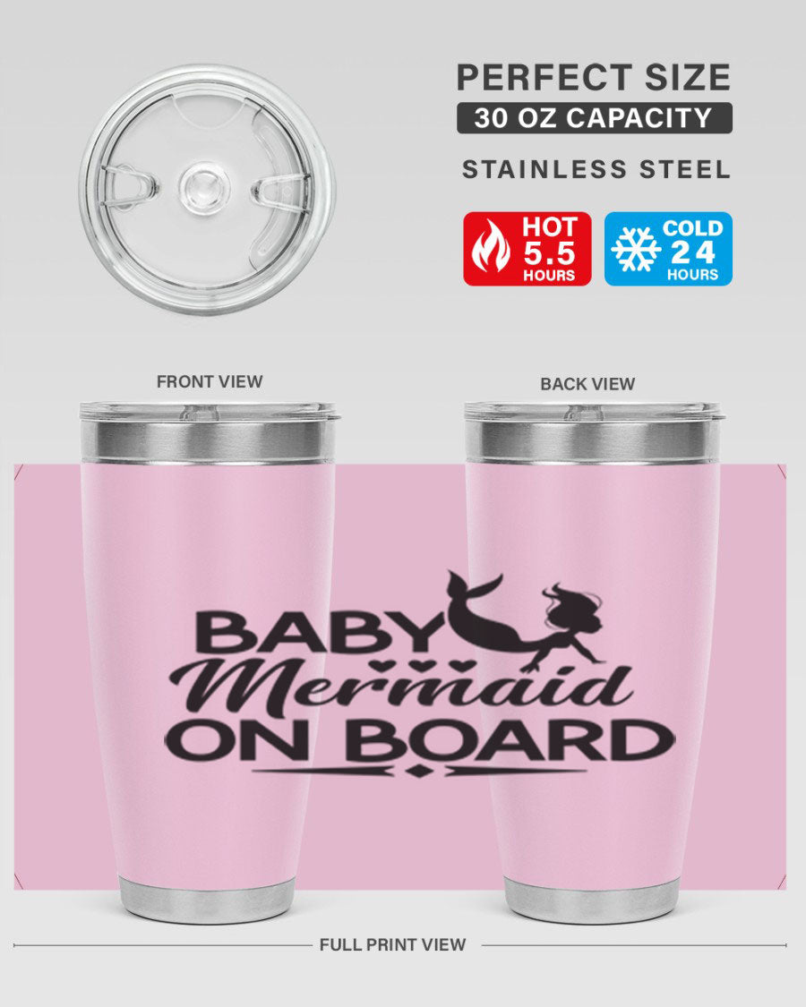 A vibrant Baby Mermaid On Board 20oz tumbler featuring a whimsical mermaid design, made of stainless steel with a drink-thru lid.