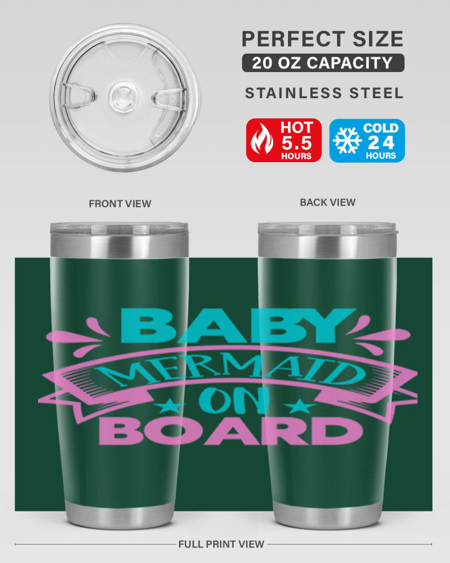 Baby Mermaid On Board 27# tumbler featuring a vibrant mermaid design, made from stainless steel with a drink-thru lid.