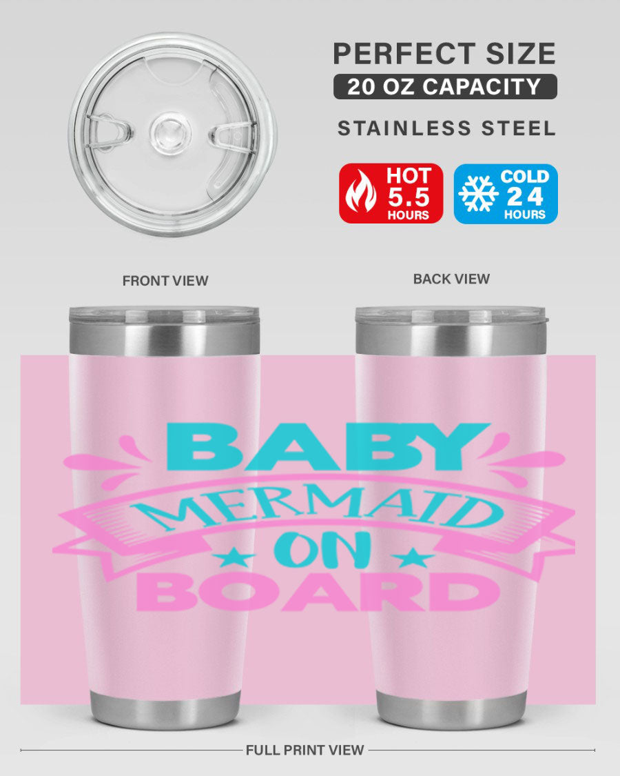 Baby Mermaid On Board 27# tumbler featuring a vibrant mermaid design, made from stainless steel with a drink-thru lid.