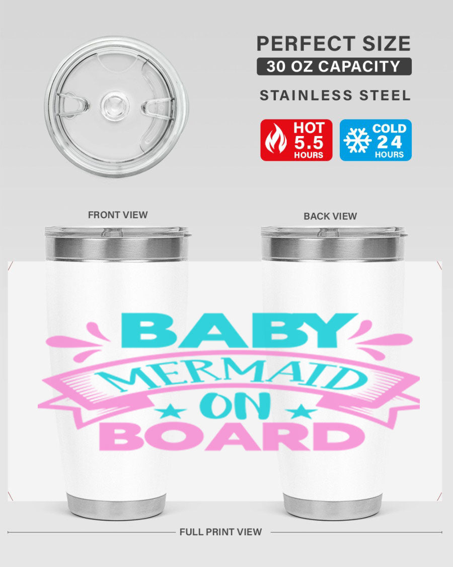 Baby Mermaid On Board 27# tumbler featuring a vibrant mermaid design, made from stainless steel with a drink-thru lid.