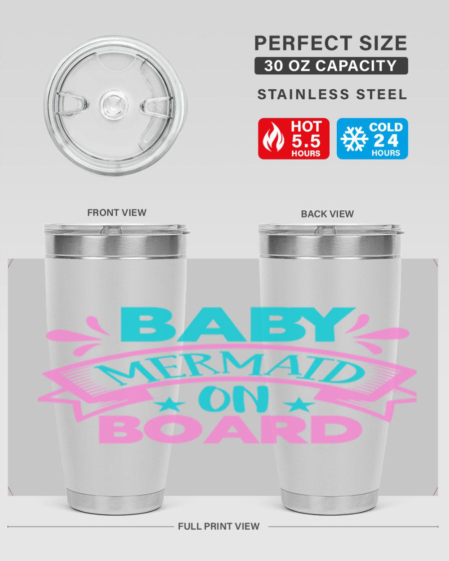 Baby Mermaid On Board 27# tumbler featuring a vibrant mermaid design, made from stainless steel with a drink-thru lid.