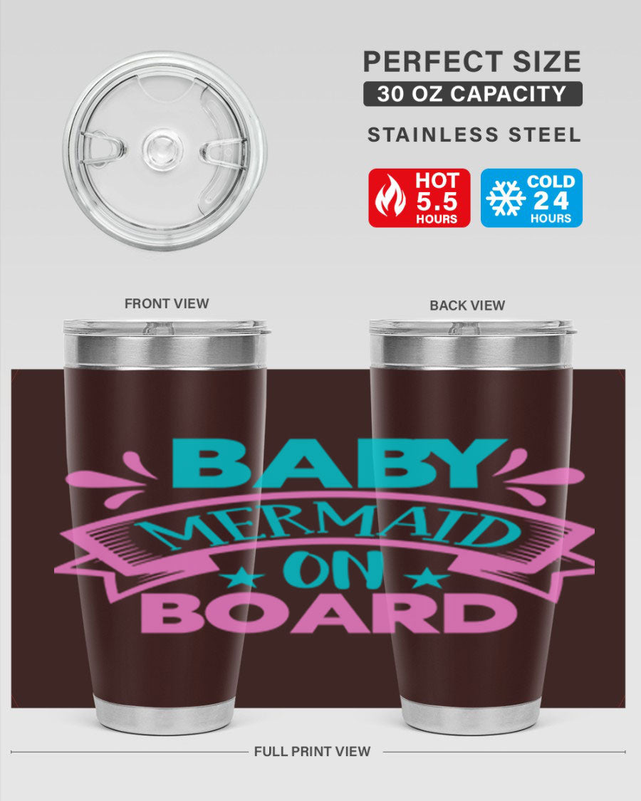 Baby Mermaid On Board 27# tumbler featuring a vibrant mermaid design, made from stainless steel with a drink-thru lid.