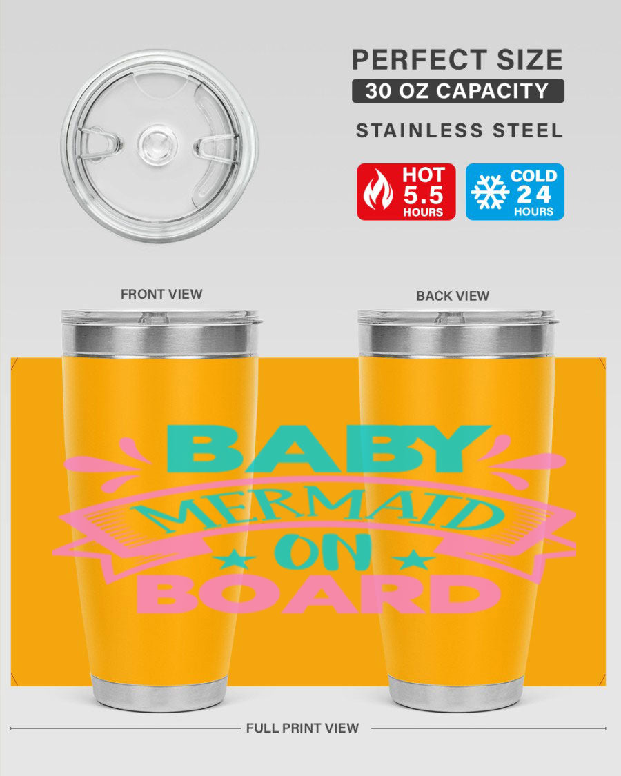 Baby Mermaid On Board 27# tumbler featuring a vibrant mermaid design, made from stainless steel with a drink-thru lid.