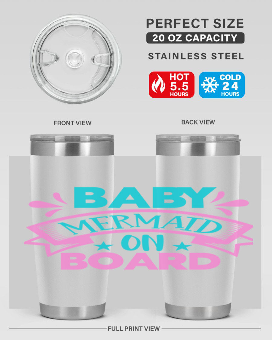 Baby Mermaid On Board 27# tumbler featuring a vibrant mermaid design, made from stainless steel with a drink-thru lid.