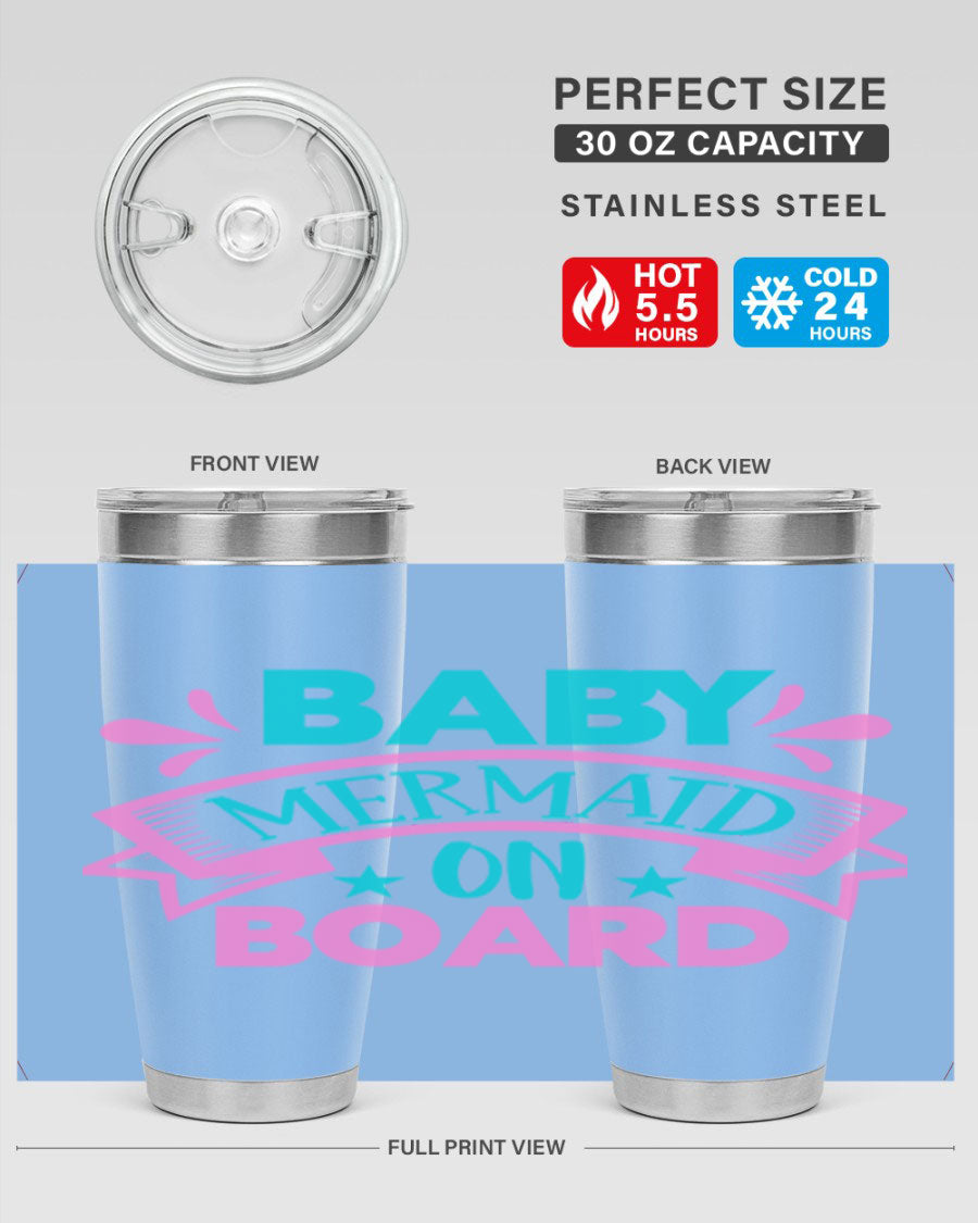 Baby Mermaid On Board 27# tumbler featuring a vibrant mermaid design, made from stainless steel with a drink-thru lid.