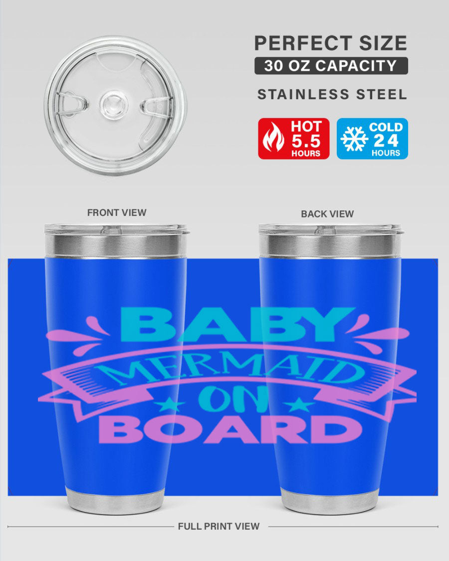 Baby Mermaid On Board 27# tumbler featuring a vibrant mermaid design, made from stainless steel with a drink-thru lid.