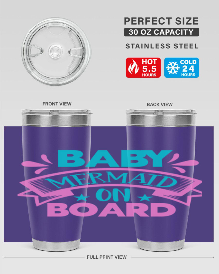 Baby Mermaid On Board 27# tumbler featuring a vibrant mermaid design, made from stainless steel with a drink-thru lid.