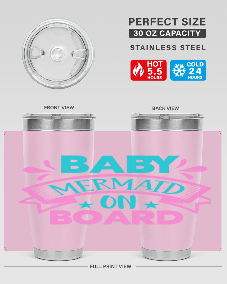 Baby Mermaid On Board 27# tumbler featuring a vibrant mermaid design, made from stainless steel with a drink-thru lid.