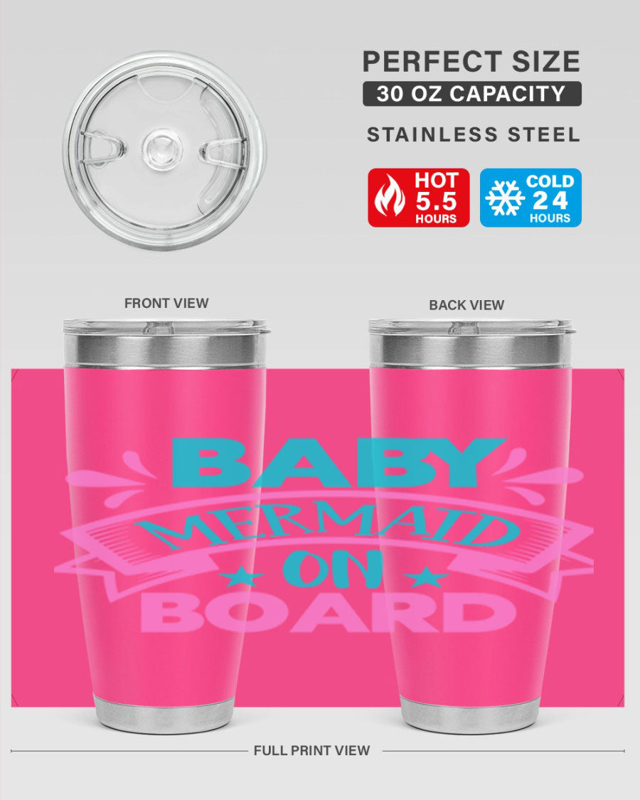 Baby Mermaid On Board 27# tumbler featuring a vibrant mermaid design, made from stainless steel with a drink-thru lid.