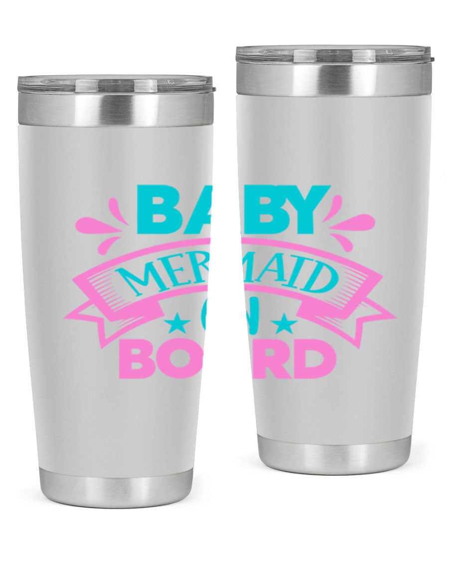 Baby Mermaid On Board 27# tumbler featuring a vibrant mermaid design, made from stainless steel with a drink-thru lid.