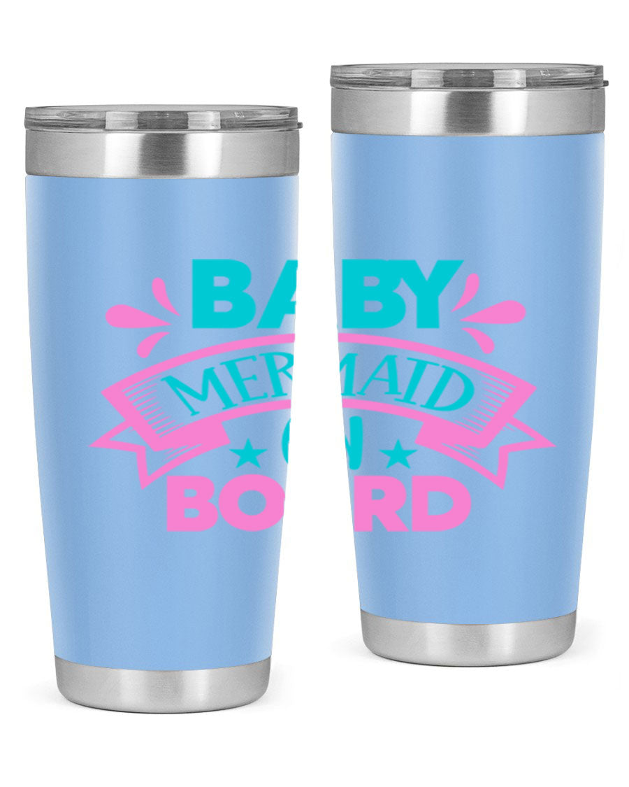 Baby Mermaid On Board 27# tumbler featuring a vibrant mermaid design, made from stainless steel with a drink-thru lid.