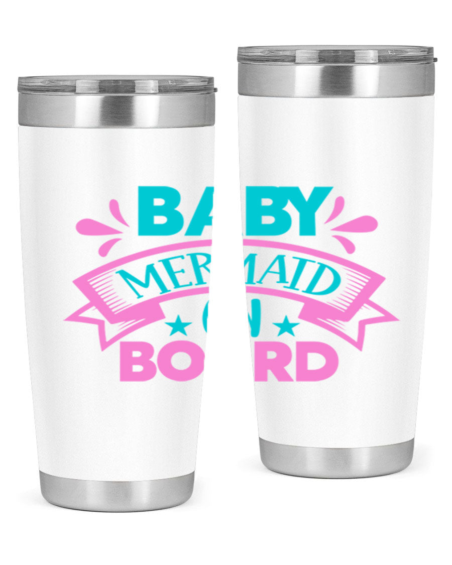 Baby Mermaid On Board 27# tumbler featuring a vibrant mermaid design, made from stainless steel with a drink-thru lid.