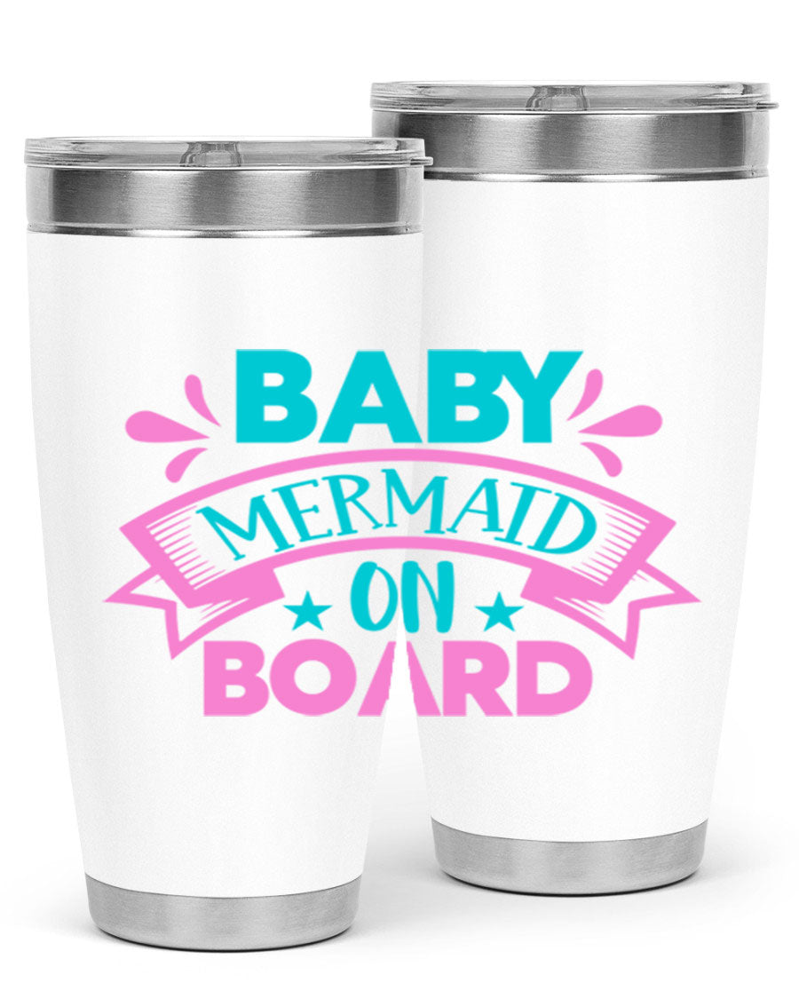 Baby Mermaid On Board 27# tumbler featuring a vibrant mermaid design, made from stainless steel with a drink-thru lid.