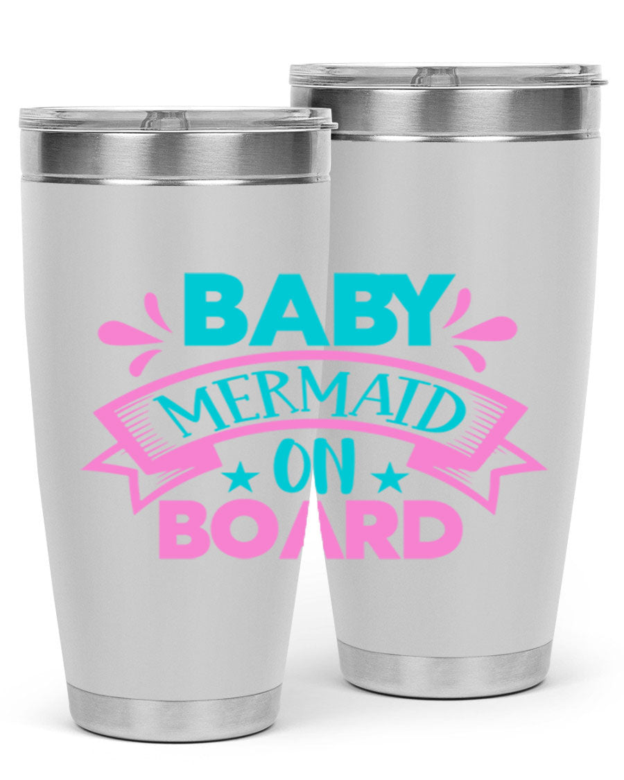 Baby Mermaid On Board 27# tumbler featuring a vibrant mermaid design, made from stainless steel with a drink-thru lid.