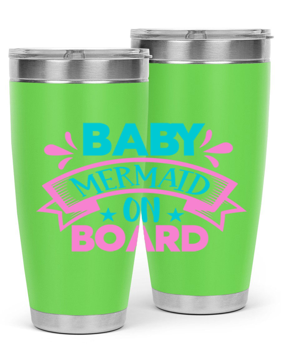 Baby Mermaid On Board 27# tumbler featuring a vibrant mermaid design, made from stainless steel with a drink-thru lid.