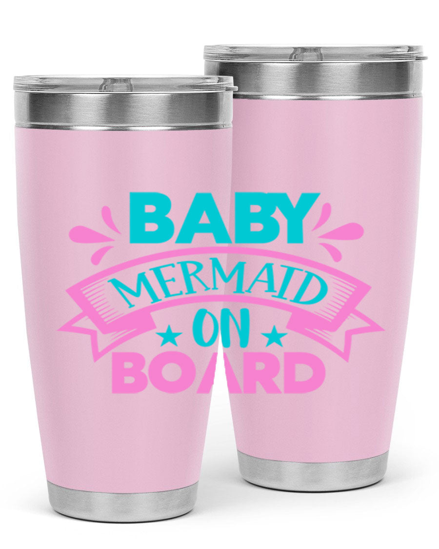 Baby Mermaid On Board 27# tumbler featuring a vibrant mermaid design, made from stainless steel with a drink-thru lid.