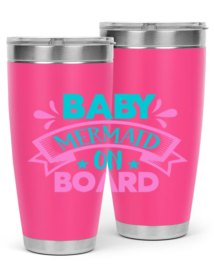 Baby Mermaid On Board 27# tumbler featuring a vibrant mermaid design, made from stainless steel with a drink-thru lid.