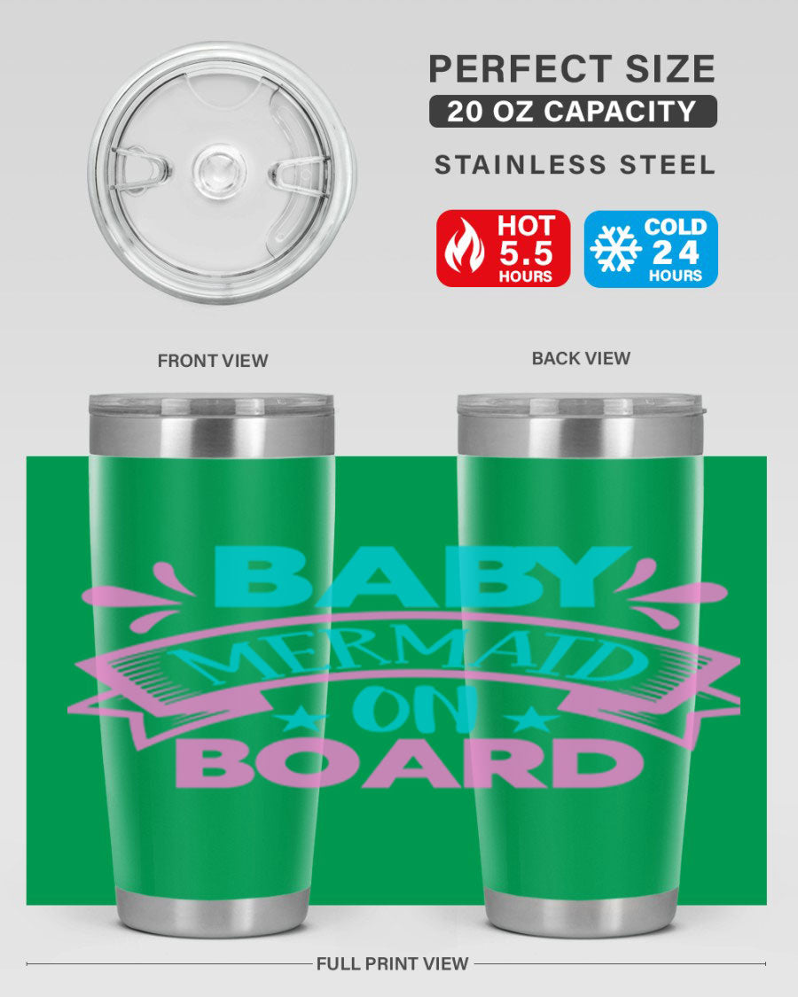 Baby Mermaid On Board 27# tumbler featuring a vibrant mermaid design, made from stainless steel with a drink-thru lid.