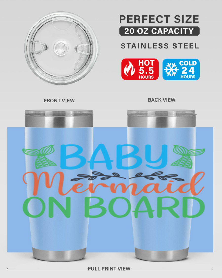 A stylish Baby Mermaid On Board 33# tumbler featuring a vibrant mermaid design, made of double wall vacuum stainless steel with a drink-thru lid.