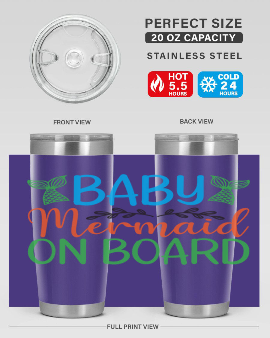 A stylish Baby Mermaid On Board 33# tumbler featuring a vibrant mermaid design, made of double wall vacuum stainless steel with a drink-thru lid.