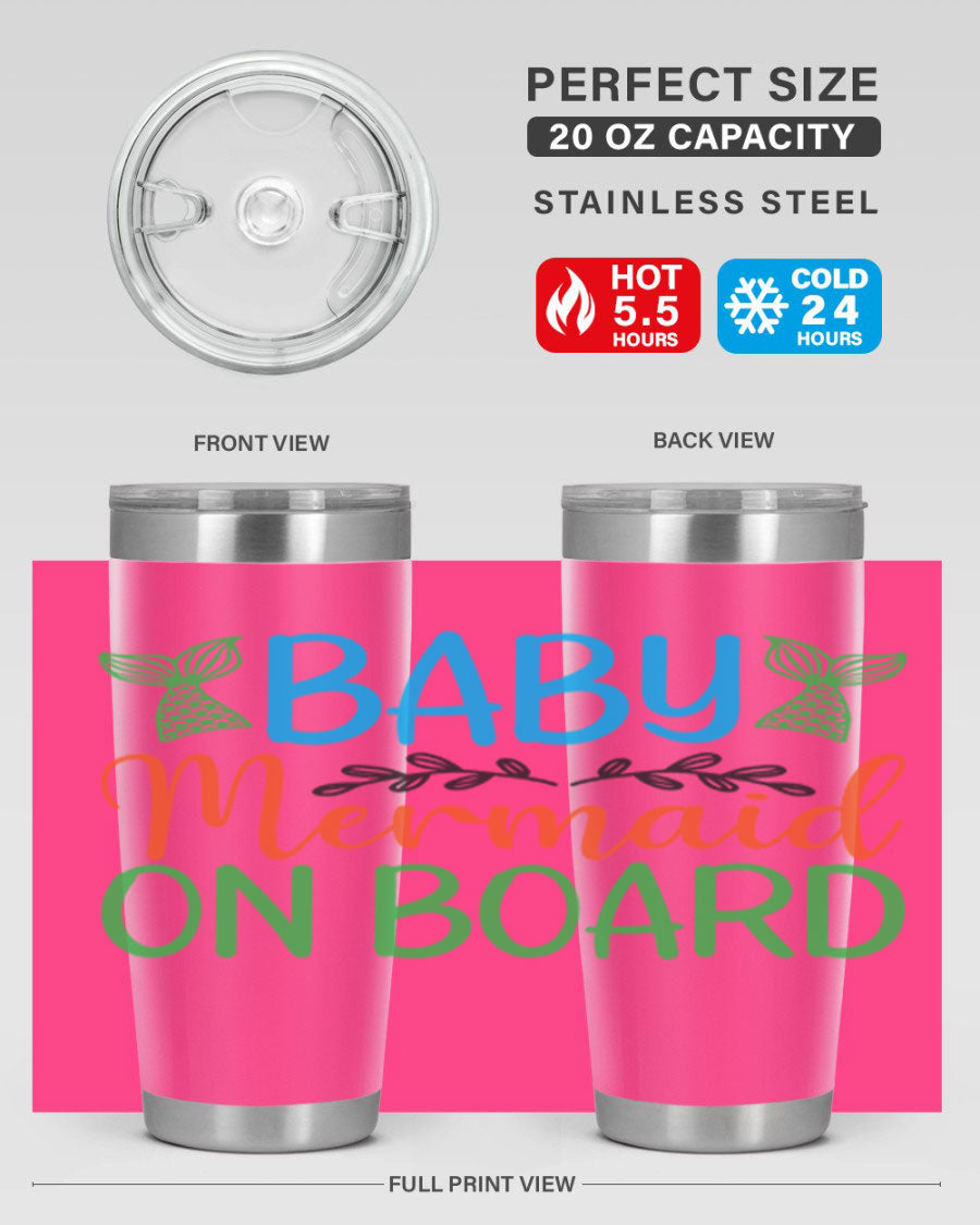 A stylish Baby Mermaid On Board 33# tumbler featuring a vibrant mermaid design, made of double wall vacuum stainless steel with a drink-thru lid.