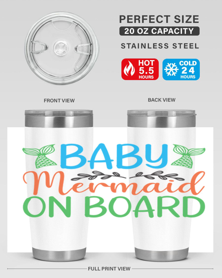 A stylish Baby Mermaid On Board 33# tumbler featuring a vibrant mermaid design, made of double wall vacuum stainless steel with a drink-thru lid.