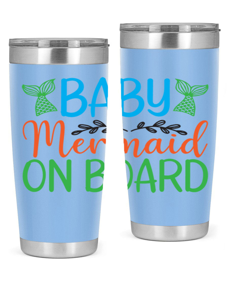 A stylish Baby Mermaid On Board 33# tumbler featuring a vibrant mermaid design, made of double wall vacuum stainless steel with a drink-thru lid.