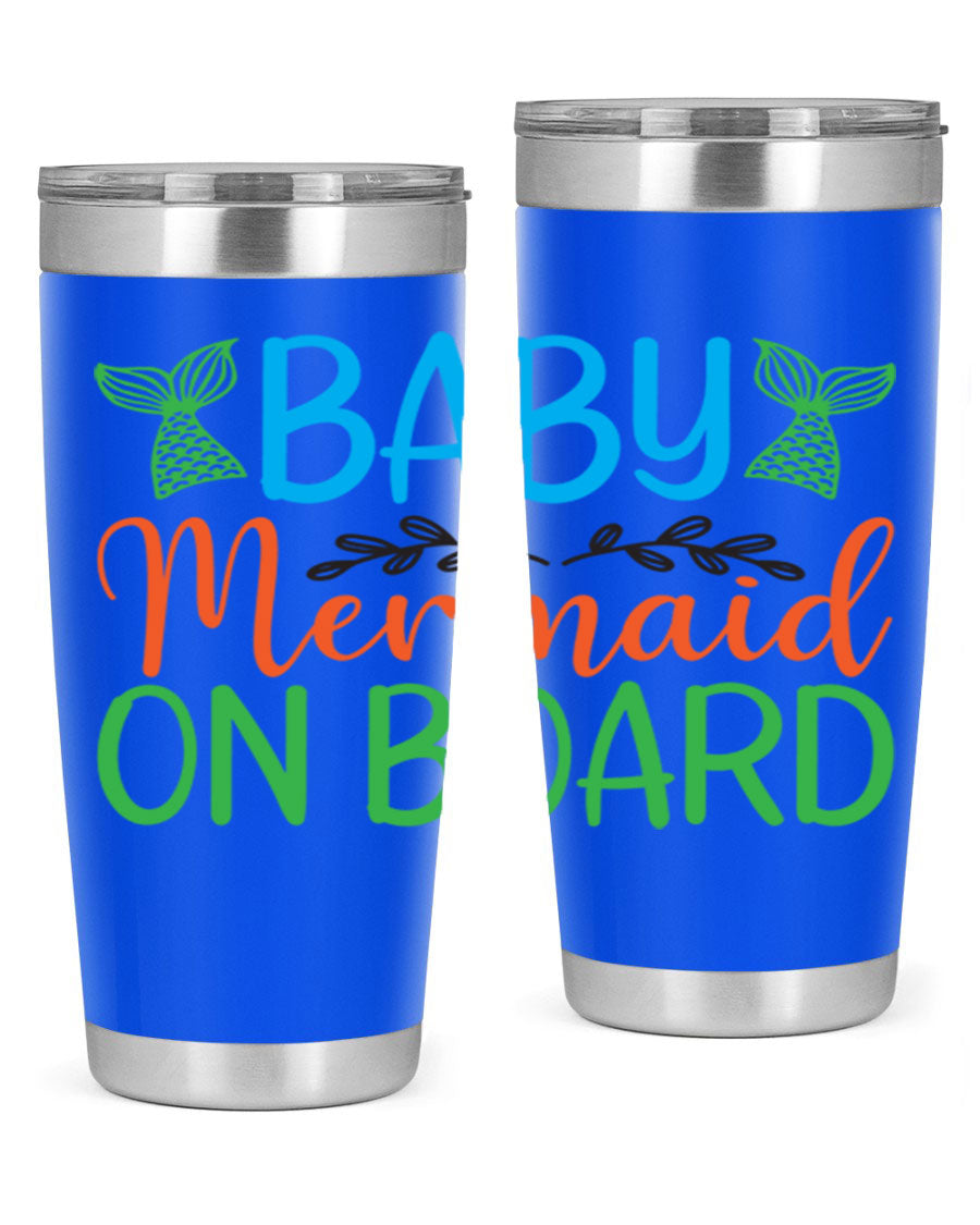 A stylish Baby Mermaid On Board 33# tumbler featuring a vibrant mermaid design, made of double wall vacuum stainless steel with a drink-thru lid.