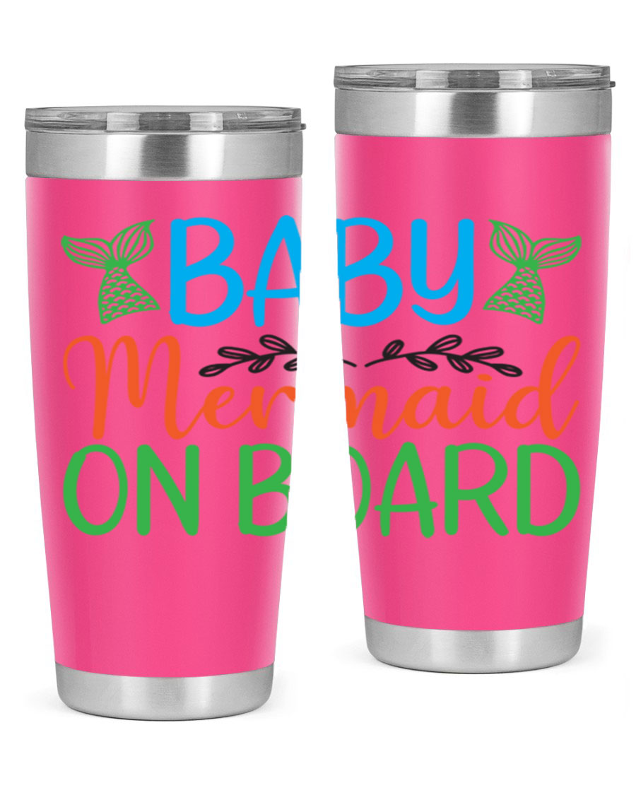 A stylish Baby Mermaid On Board 33# tumbler featuring a vibrant mermaid design, made of double wall vacuum stainless steel with a drink-thru lid.