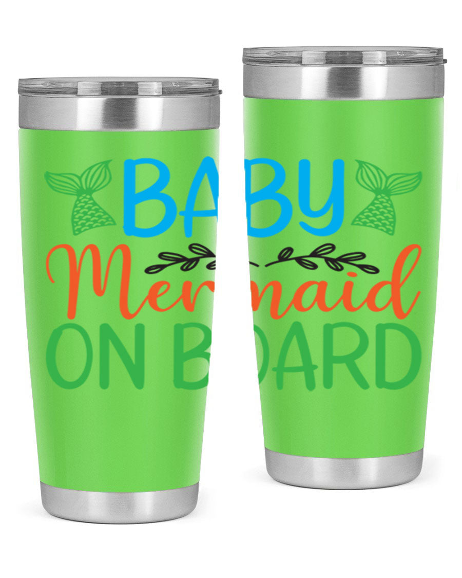 A stylish Baby Mermaid On Board 33# tumbler featuring a vibrant mermaid design, made of double wall vacuum stainless steel with a drink-thru lid.