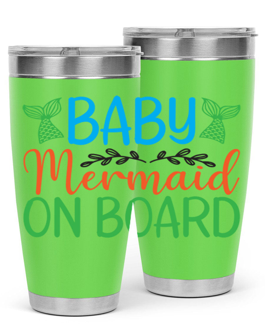 A stylish Baby Mermaid On Board 33# tumbler featuring a vibrant mermaid design, made of double wall vacuum stainless steel with a drink-thru lid.