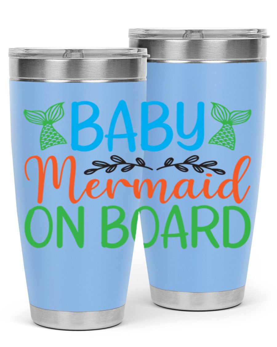 A stylish Baby Mermaid On Board 33# tumbler featuring a vibrant mermaid design, made of double wall vacuum stainless steel with a drink-thru lid.