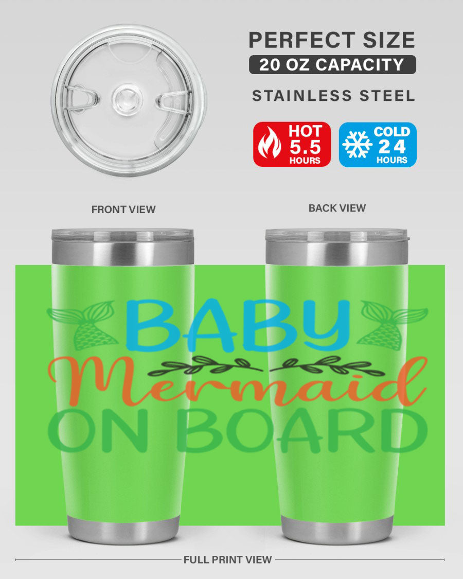 A stylish Baby Mermaid On Board 33# tumbler featuring a vibrant mermaid design, made of double wall vacuum stainless steel with a drink-thru lid.