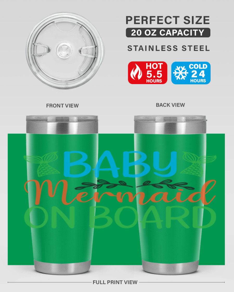 A stylish Baby Mermaid On Board 33# tumbler featuring a vibrant mermaid design, made of double wall vacuum stainless steel with a drink-thru lid.